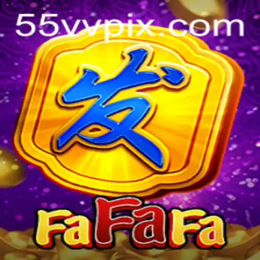 Exploring the Fascinating World of FaFaFa: The 55vv Adventure
